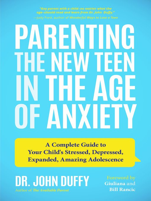 Title details for Parenting the New Teen in the Age of Anxiety by John Duffy - Wait list